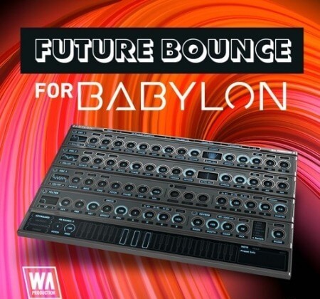 WA Production Future Bounce for Babylon Synth Presets